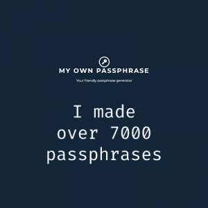 I made over 7000 #passphrases.